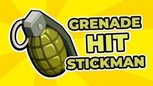 Grenade Hit Stickman: Physics Puzzle Game